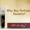 Why Buy Perfume Decants