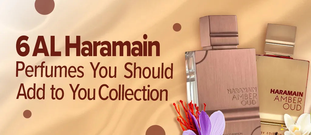 6 Al Haramain Perfumes You Should Add To Your Collection