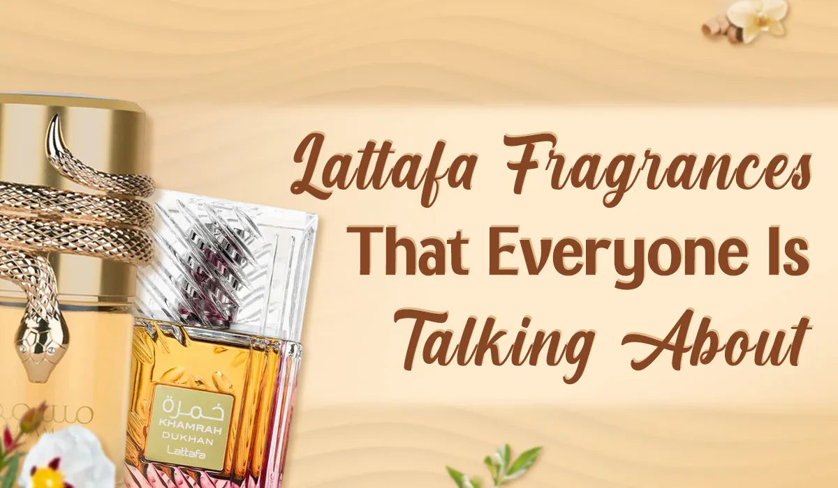 Lattafa Fragrances That Everyone Is Talking About